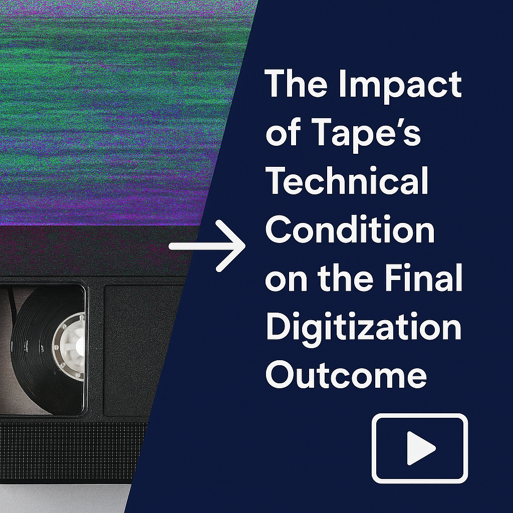 What is the impact of the tape's technical condition in video cassettes on the final digitization outcome?